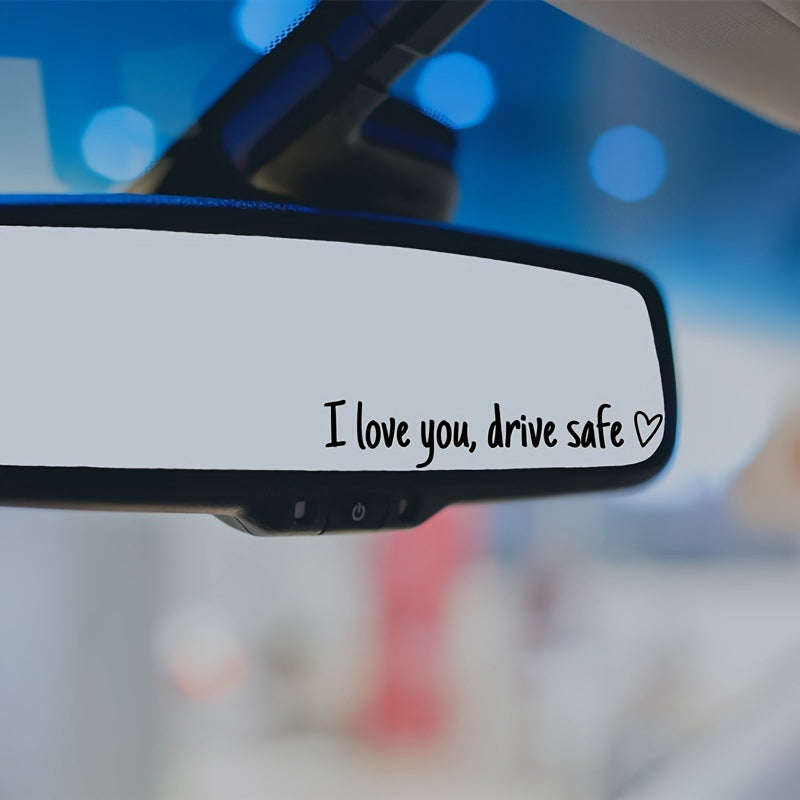 I Love You Drive Safe | Spejl-mærkat