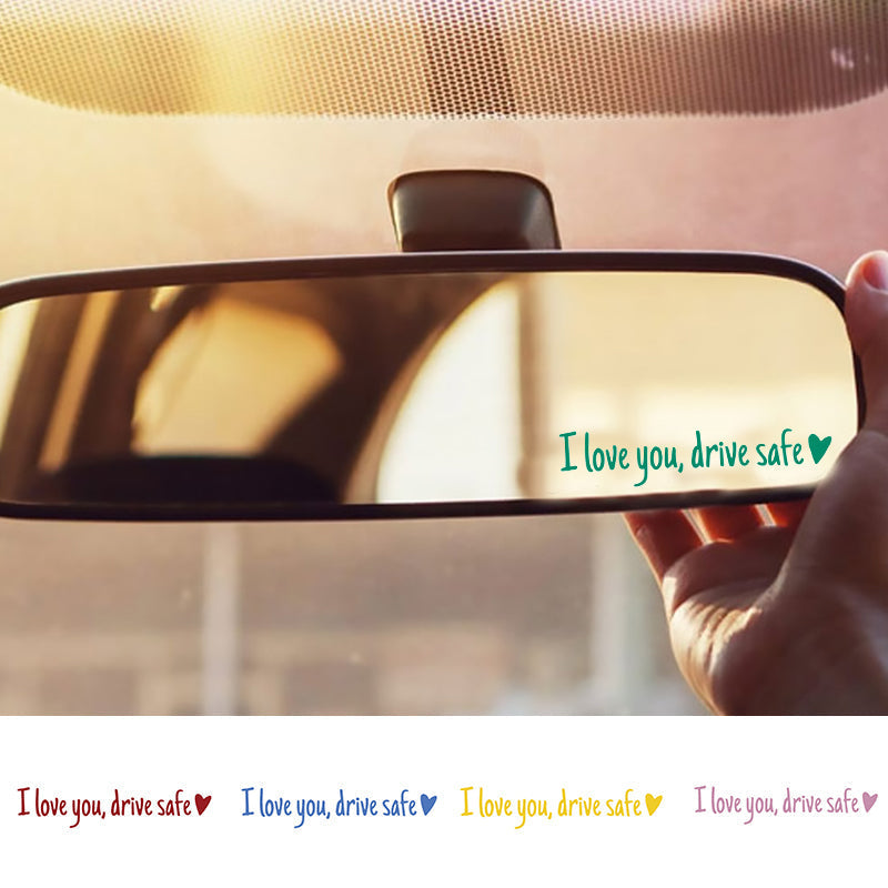 I Love You Drive Safe | Spejl-mærkat