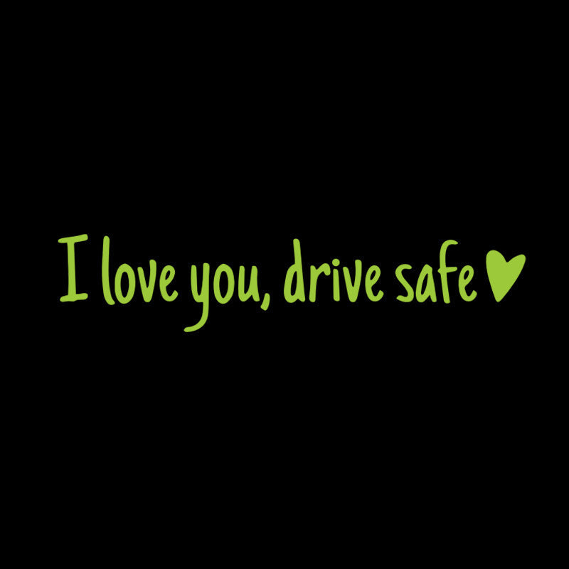 I Love You Drive Safe | Spejl-mærkat