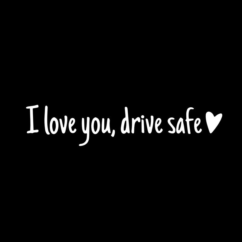 I Love You Drive Safe | Spejl-mærkat